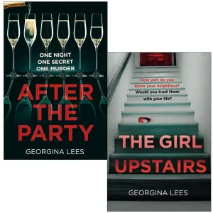 Georgina Lees Collection 2 Books Set (After the Party, The Girl Upstairs)