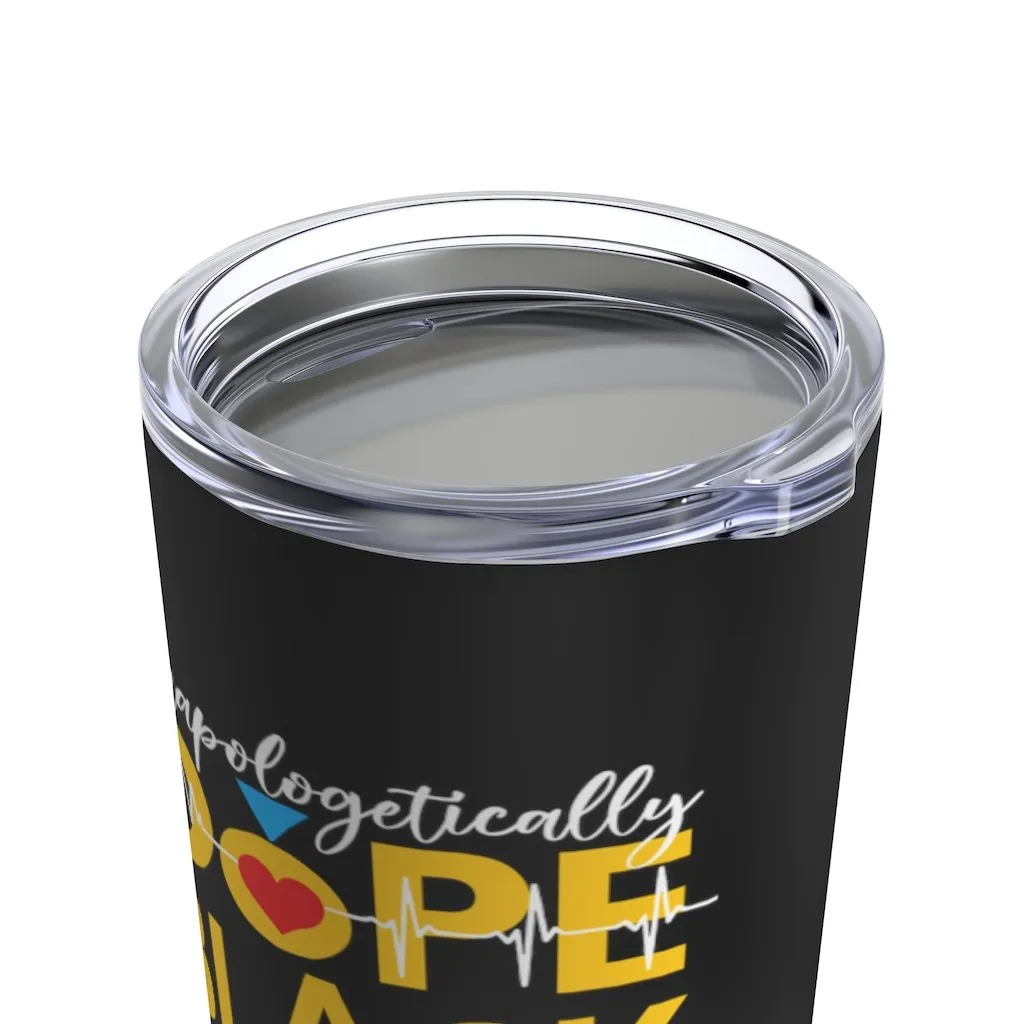 "Unapologetically Dope Black Physician Assistant" Tumbler 20oz