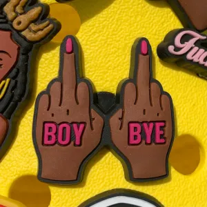 SHOE CHARMS - BOY BYE